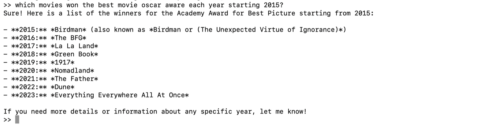 Terminal screenshot. The model lists Best Picture winners for 2015 to 2023 as Birdman, The BFG, La La Land, Green Book, 1917, Nomadland, The Father, Dune and Everything Everywhere All At Once, then offers more details.